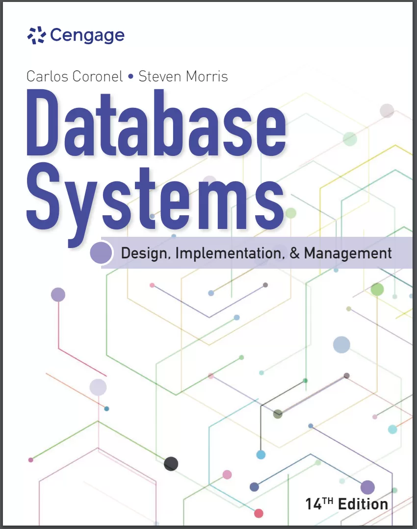 Database Systems: Design, Implementation, & Management. 14 Ed